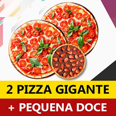 2 Pizzas Gigantes + Pizza Pequena